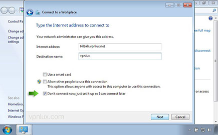 Enter your Hostname (look L2TP info text file in the user dashboard) as Internet address and give the connection a name in Destination name field. Select the Don't connect now checkbox and click Next.