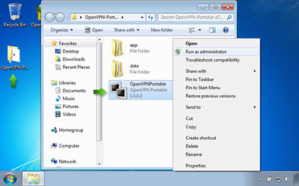 Open extracted folder. Right click on the OpenVPNPortable and select Run as administrator.