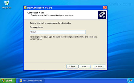 Give the connection a name in Company Name field and click Next. Select Do not dial the initial connection (If you will see a new window.